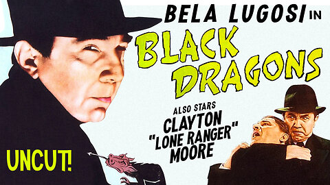 Black Dragons (1942 Full Movie) | War/Horror/Psychological | Bela Lugosi, Joan Barclay, George Pembroke, Clayton Moore.