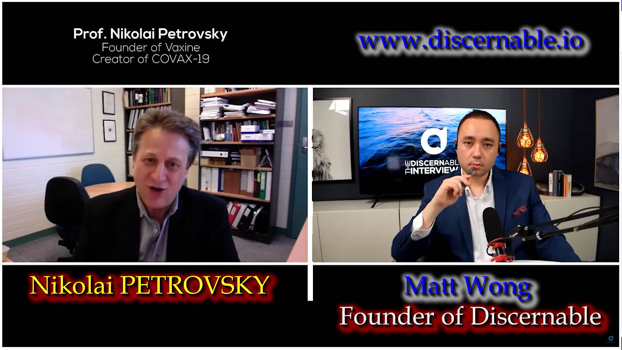 2021 OCT 22 Matt Wong talks Vaccines Mandates and Secrecy in Australia with Prof Nikolai Petrovsky