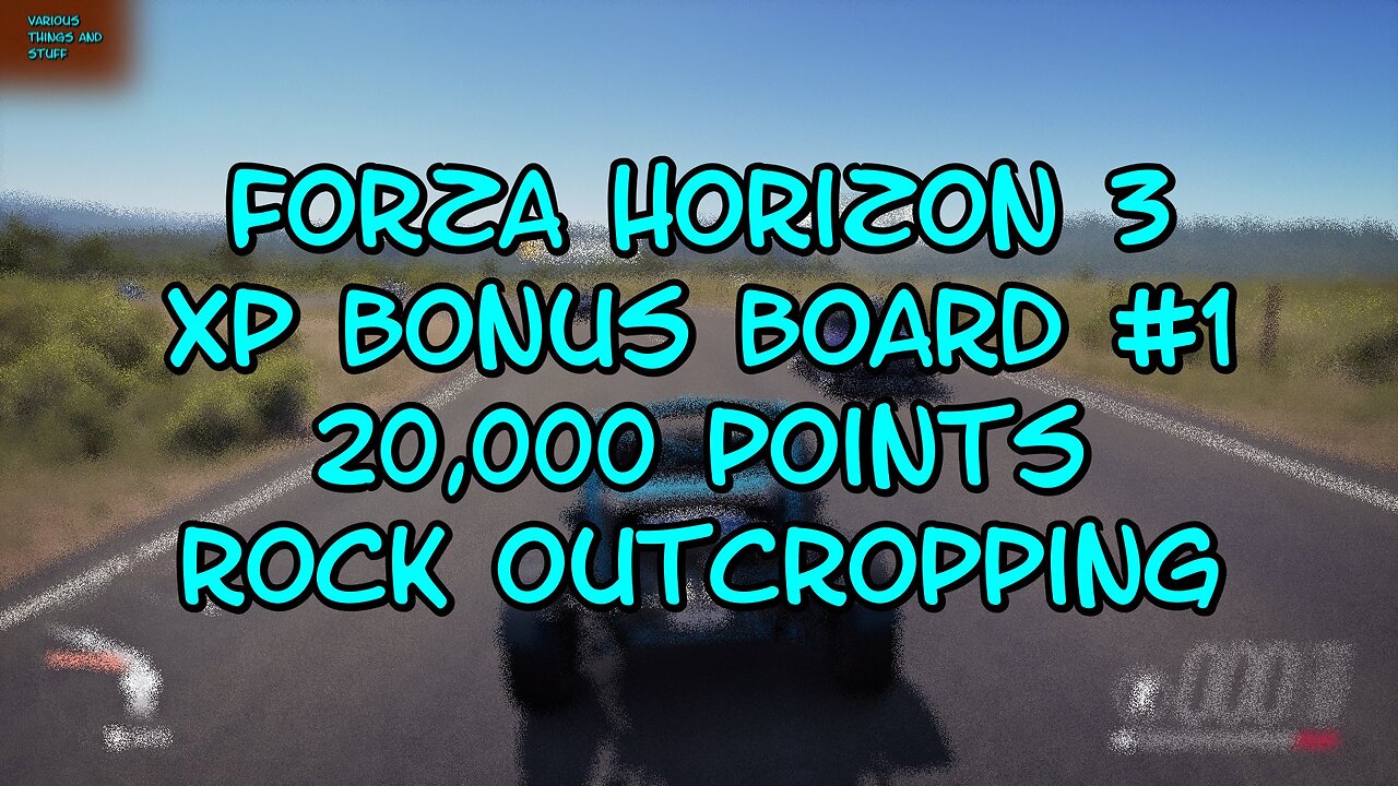 Forza Horizon 3 XP Bonus Board #1 20,000 Points Rock Outcropping