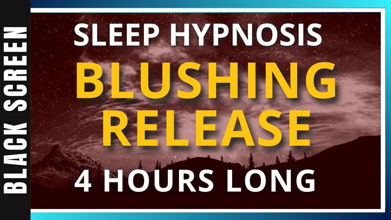 4hr Blushing Sleep Hypnosis Session (Black Screen)