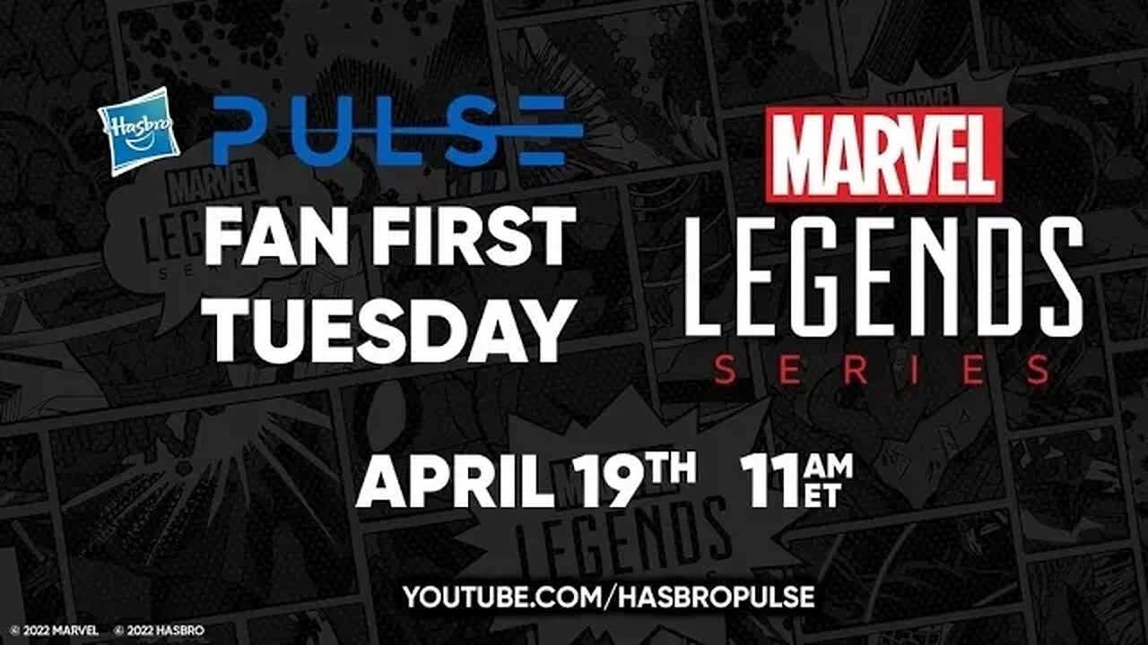 HASBRO PULSE MARVEL LEGENDS LIVESTREAM