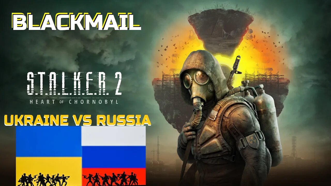 STALKER 2 DEVS GET BLACKMAILED BY RUSSIAN HACKERS