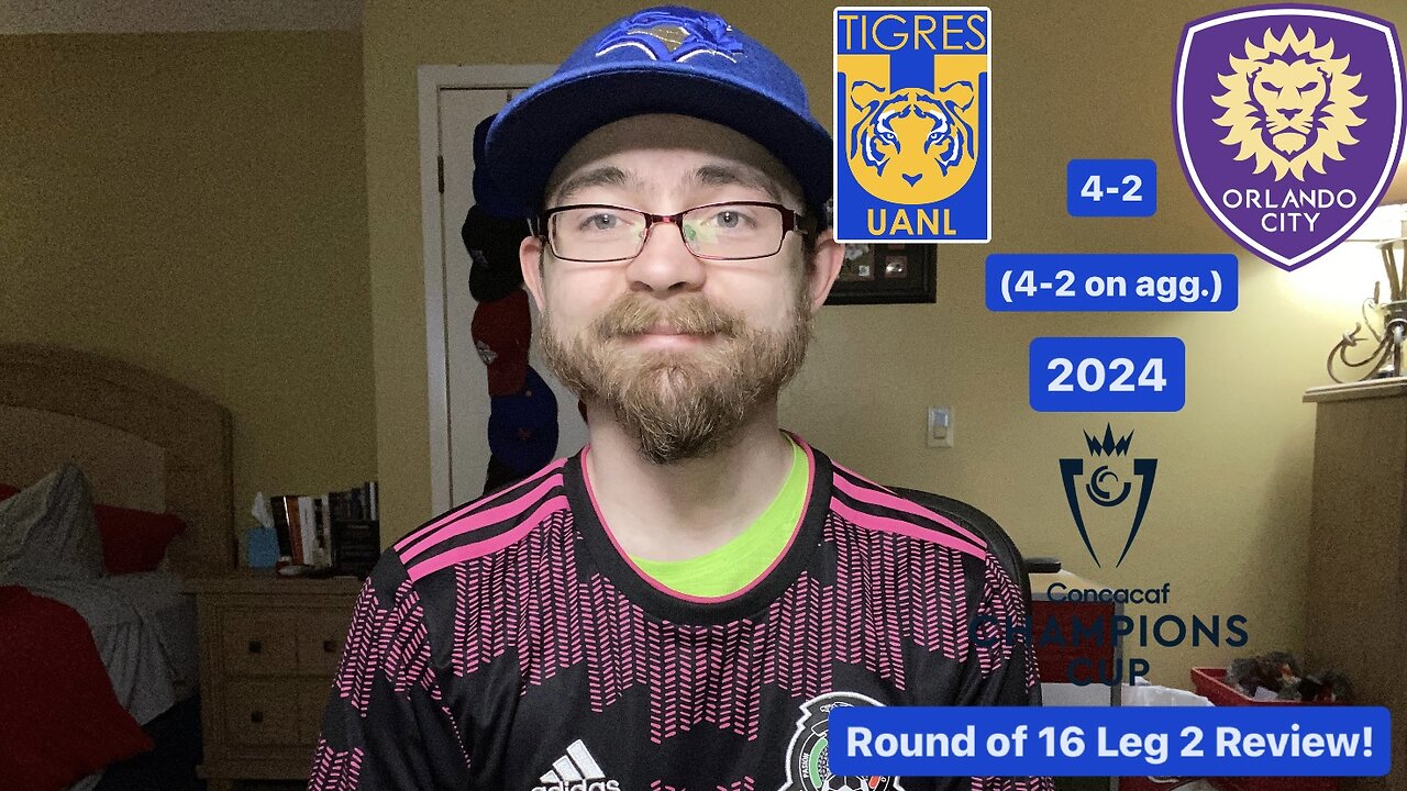 RSR6: Tigres UANL 4-2 Orlando City SC 2024 CONCACAF Champions Cup Round of 16 Leg 2 Review!