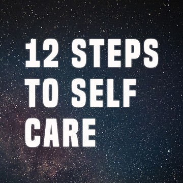 12 Steps To Self Care