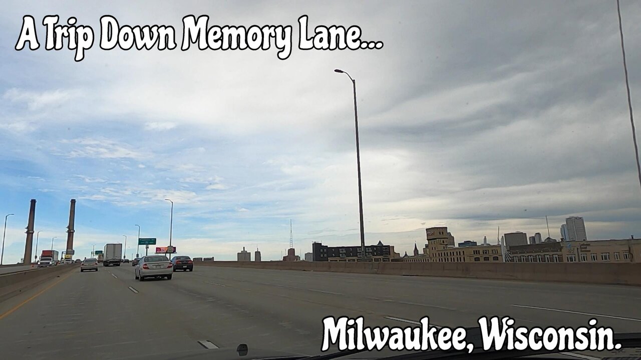 A Trip Down Memory Lane... Milwaukee, Wisconsin.