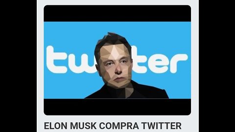 ELON MUSK COMPRA TWITTER