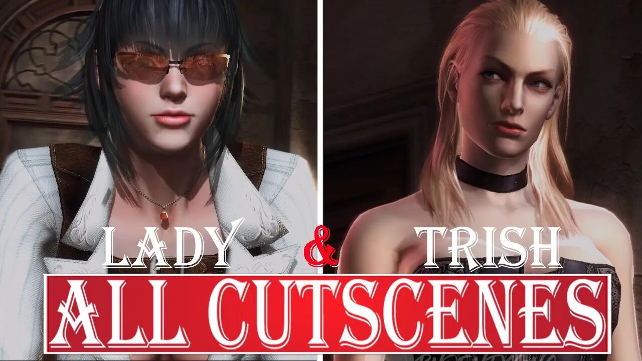 DEVIL MAY CRY 4 SPECIAL EDITION - LADY AND TRISH (ALL CUTSCENES) PS5✔️4K ᵁᴴᴰ 60ᶠᵖˢ