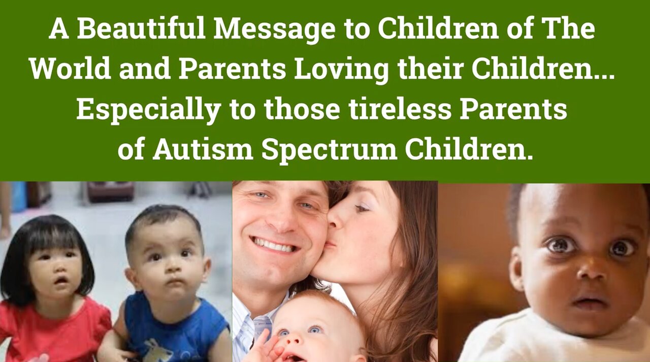 A Beautiful Message to Children and Parents.
