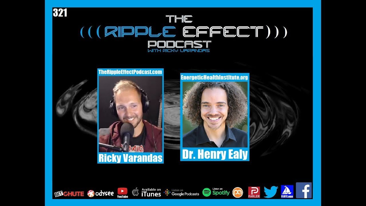 The Ripple Effect Podcast #321 (Dr. Henry Ealy | Exposing Willful Misconduct)