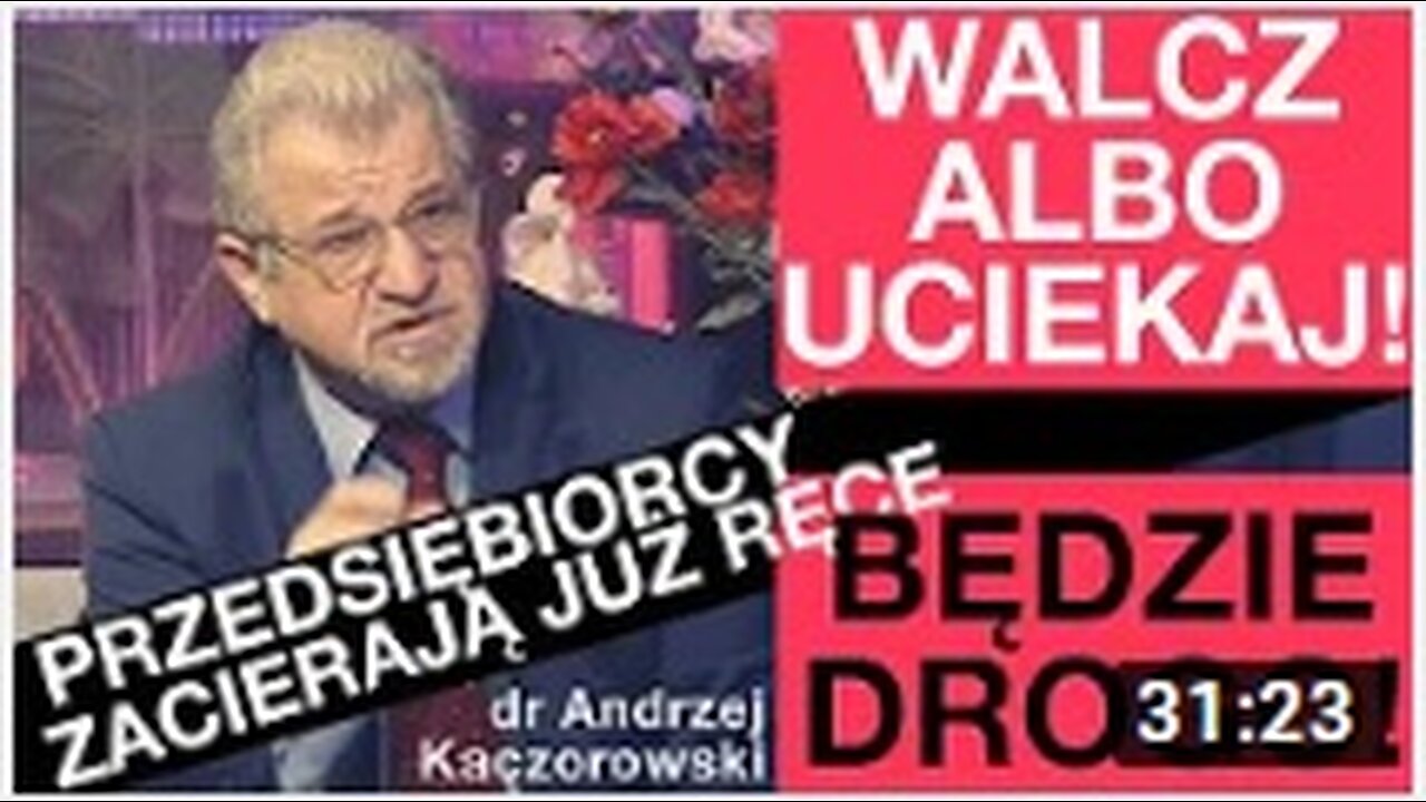 WALCZ ALBO UCIEKAJ PRZEDSIĘBIORCY ZACIERAJĄ JUŻ RĘCE BĘDZIE DROGO. ANDRZEJ KACZOROWSKI/VTV 2020