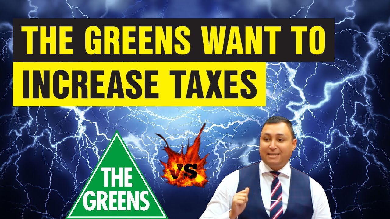 The Greens Want To Increase Taxes