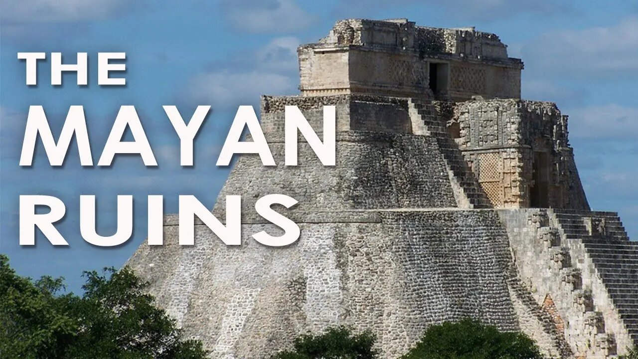 THE MOST BEAUTIFUL RUINS OF MAYAN CIVILIZATION -HD TRAVEL VIDEO | MAYAN RUINS