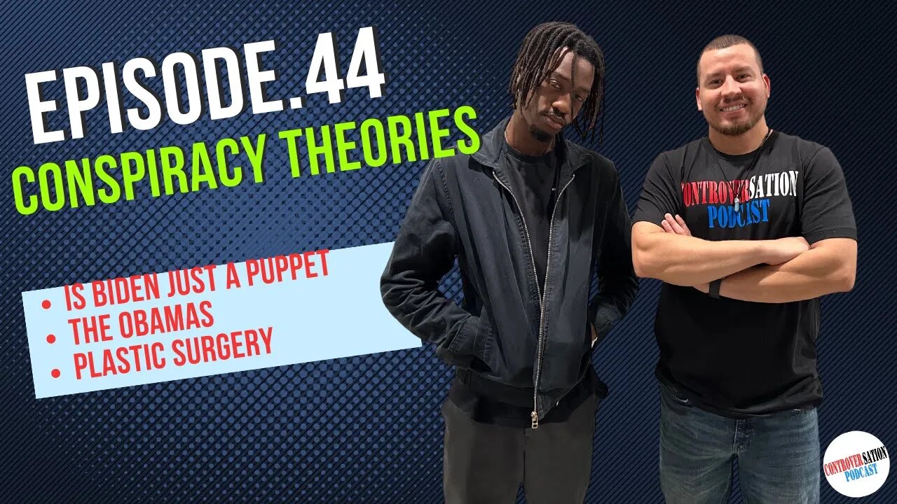 Conspiracy Theories Ep.44 W/Abdul