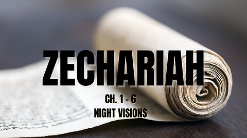 Zechariah (Bible Study)