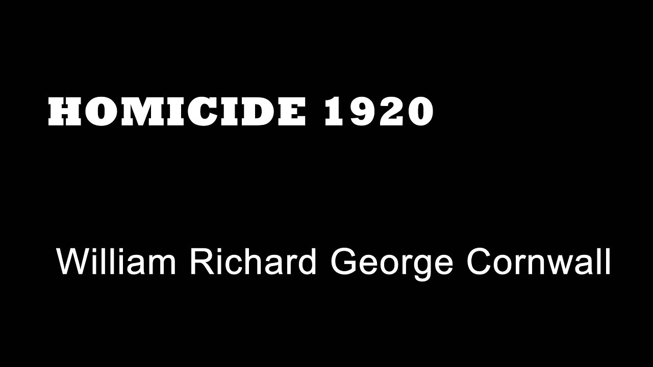 Homicide 1920 - William Cornwall - London True Crime - Street Fights - Knife Crime - Clerkenwell