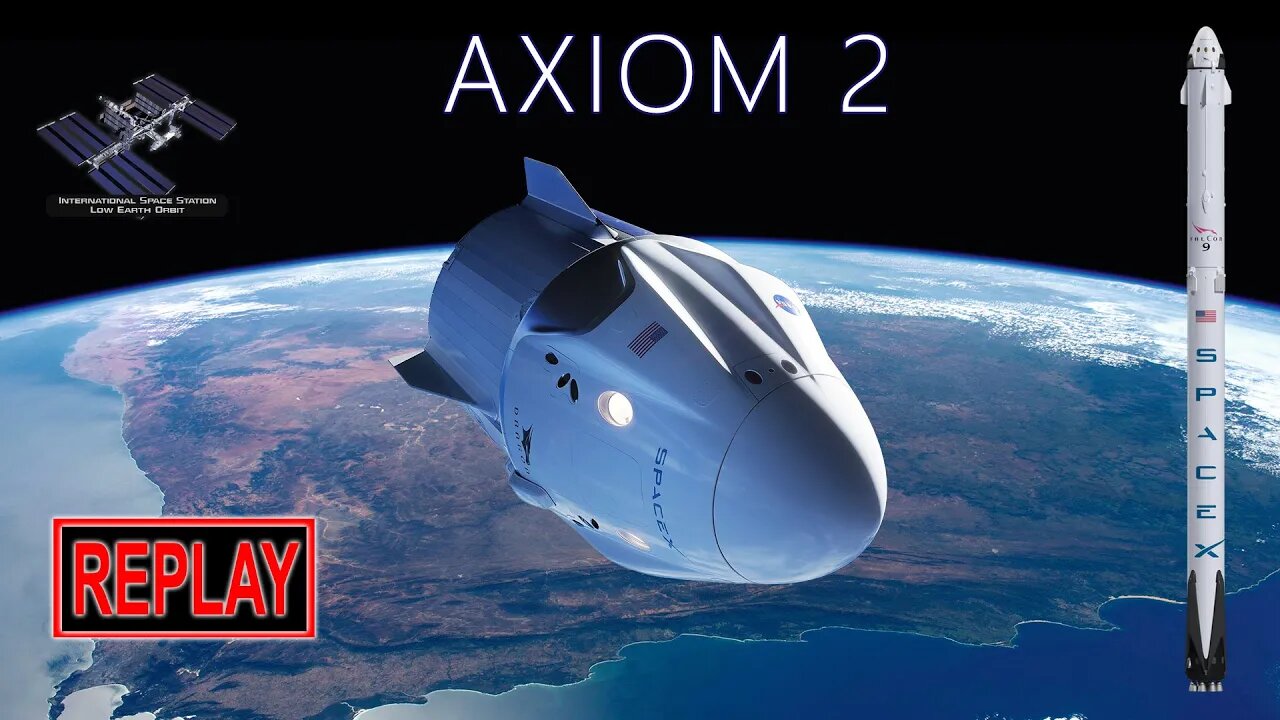 REPLAY: SpaceX launches Axiom Mission 2 crew to ISS! (21 May 2022)