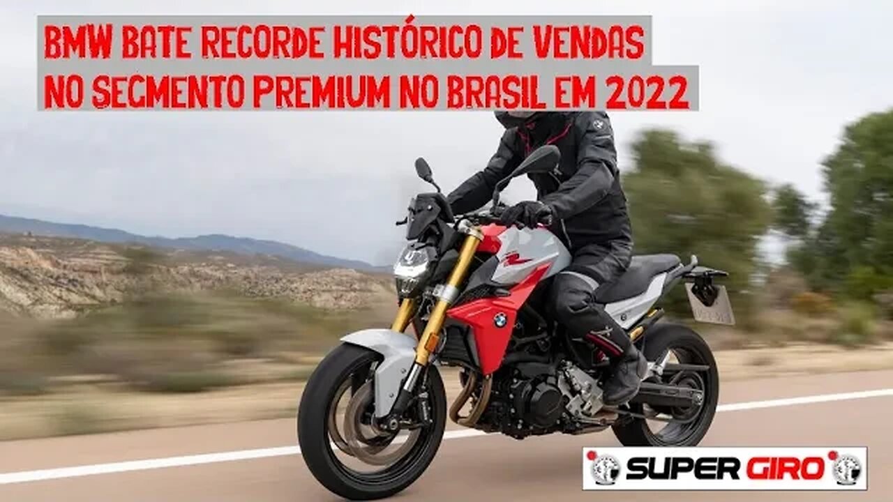 BMW bate recorde de vendas no Brasil em 2022 #CANALSUPERGIRO