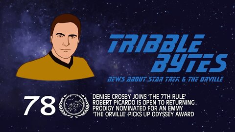 TRIBBLE BYTES 78: News About STAR TREK and THE ORVILLE -- Nov 5, 2022