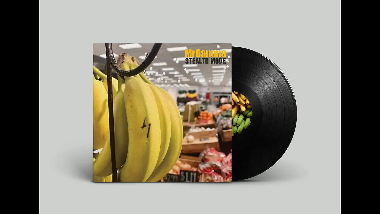 MrBanana- Stealth Mode