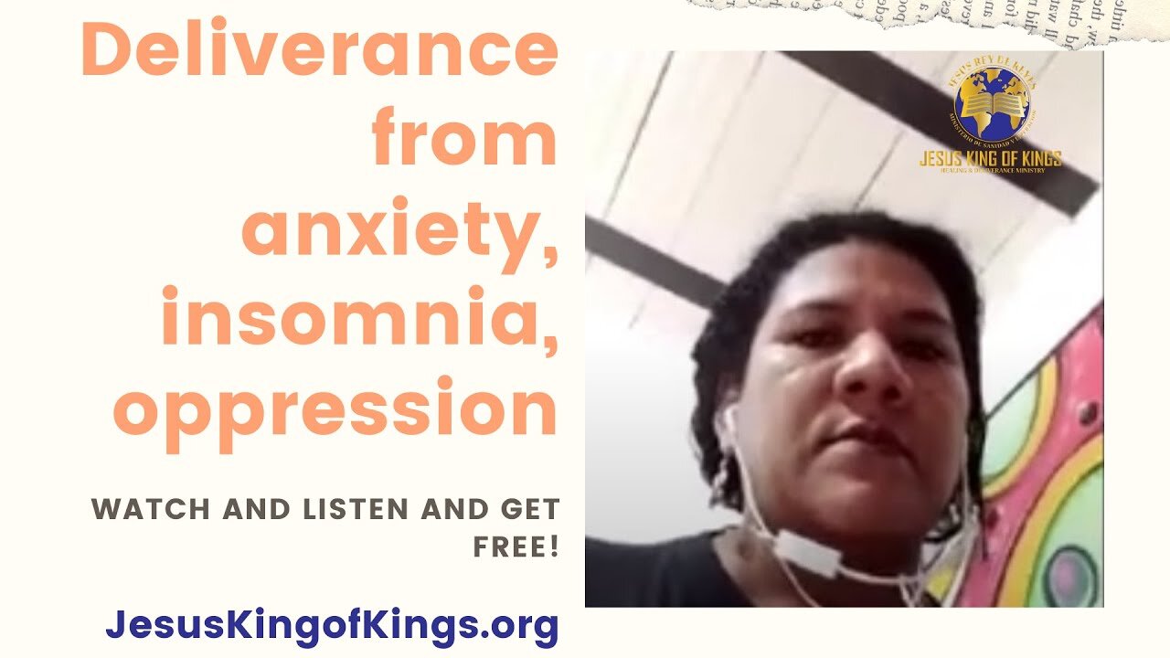 Live Deliverance form anxiety, insomnia, oppression
