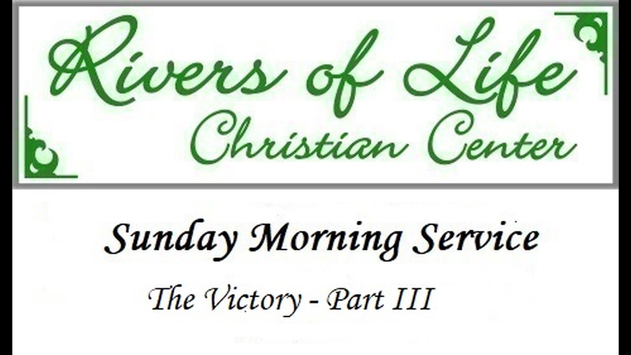 The Victory Part III