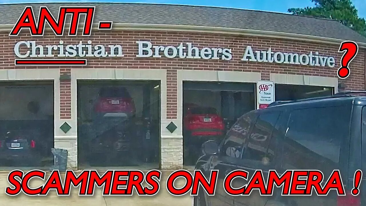 Beware of Christian Brothers Automotive: Exposing Dishonest Scammers on Camera!