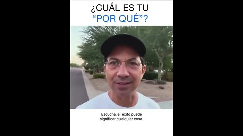 ¿Cual Es Tu Por Qué?