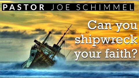 Can you shipwreck your faith?