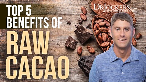 Top 5 Benefits of Raw Cacao and My Favorite Way to Consume