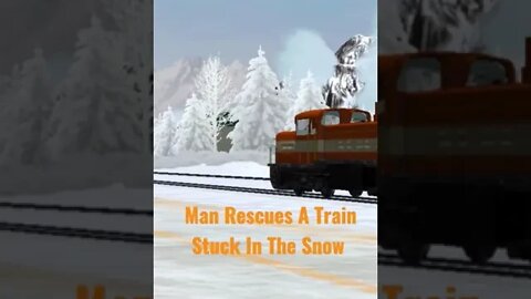 Man Rescues A Train Stuck In Snow #shorts