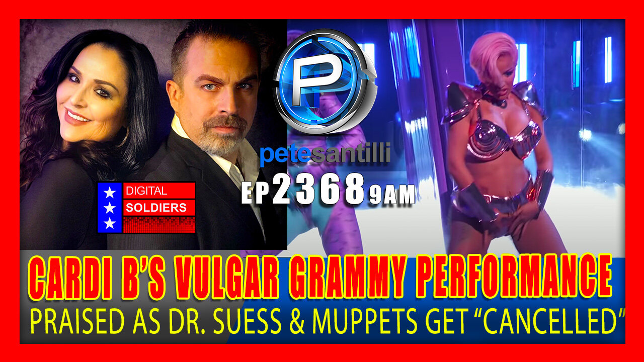 EP 2368-9AM Muppets & Dr. Suess Cancelled...But It's OK For Cardi B To Grab Her "WAP" At Grammys?