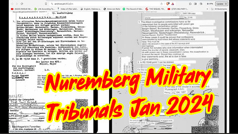 Must Watch - Nuremberg Military Tribunals Jan 2024