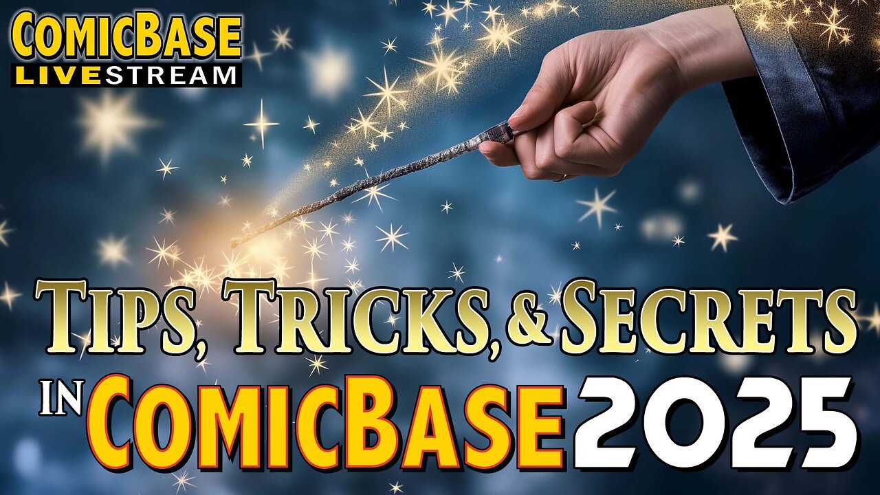 ComicBase Livestream #181: Tips, Tricks, and Secrets of ComicBase 2025