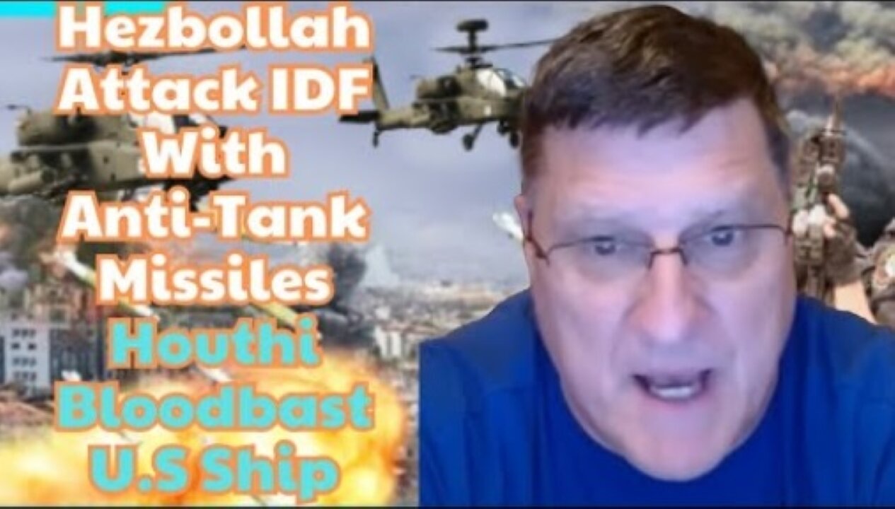 Scott Ritter: Hezbollah Attack IDF With Anti-tank Missiles, Houthi Strike U.S After Jordan Bloodbath