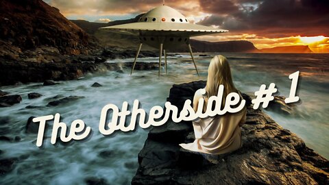 The Otherside - The Strange Ball of Light