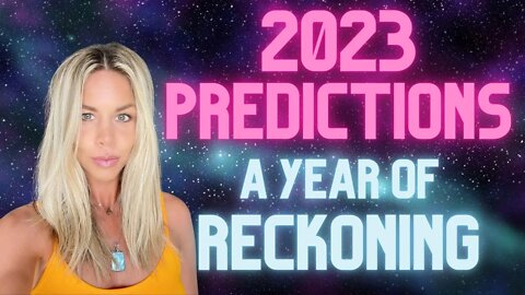 2023 PREDICTIONS: The Spell is Broken, The Beast is Awoken