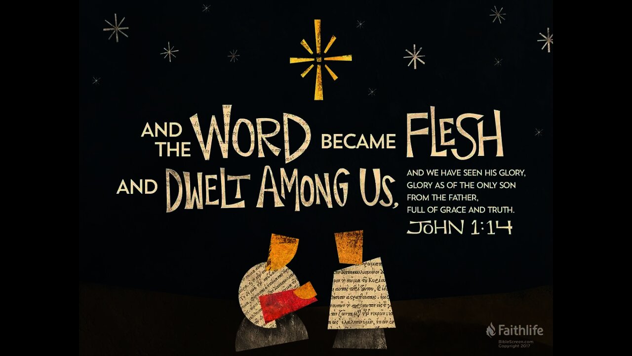 Christmas Day 2018 - John 1:14