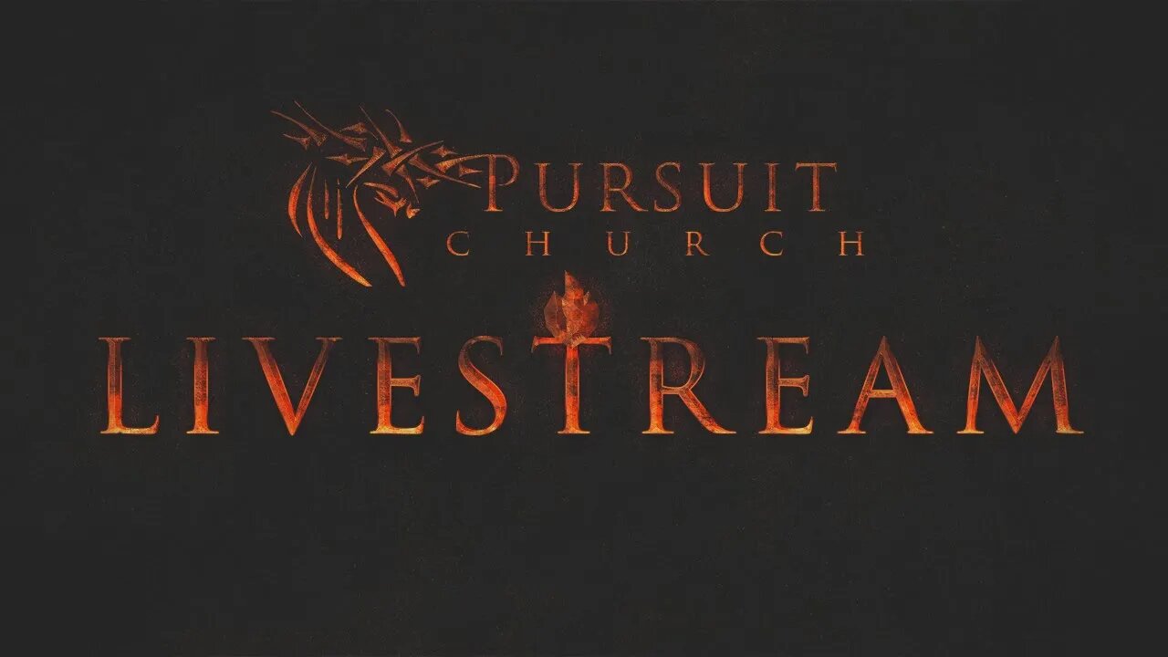 Pursuit Church Online Service