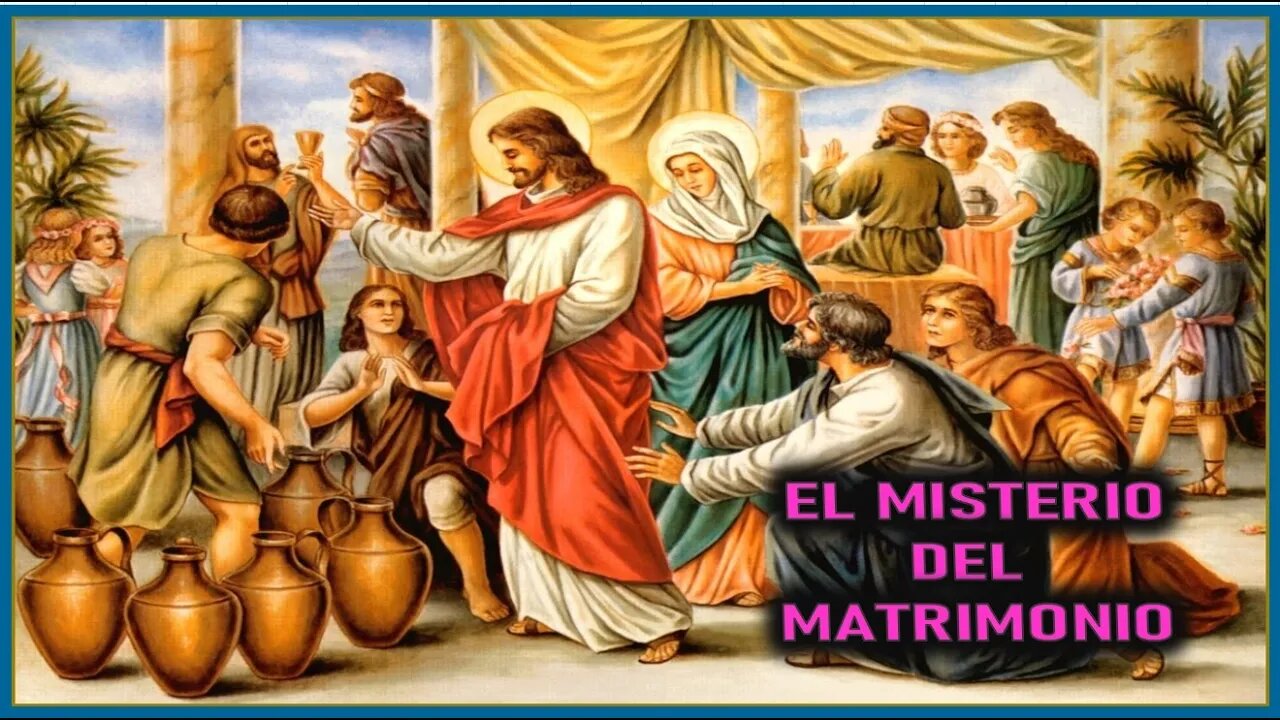 EL MISTERIO DEL MATRIMONIO - CAPITULO 203 - VIDA DE JESUS Y MARIA POR ANA CATALINA EMMERICK