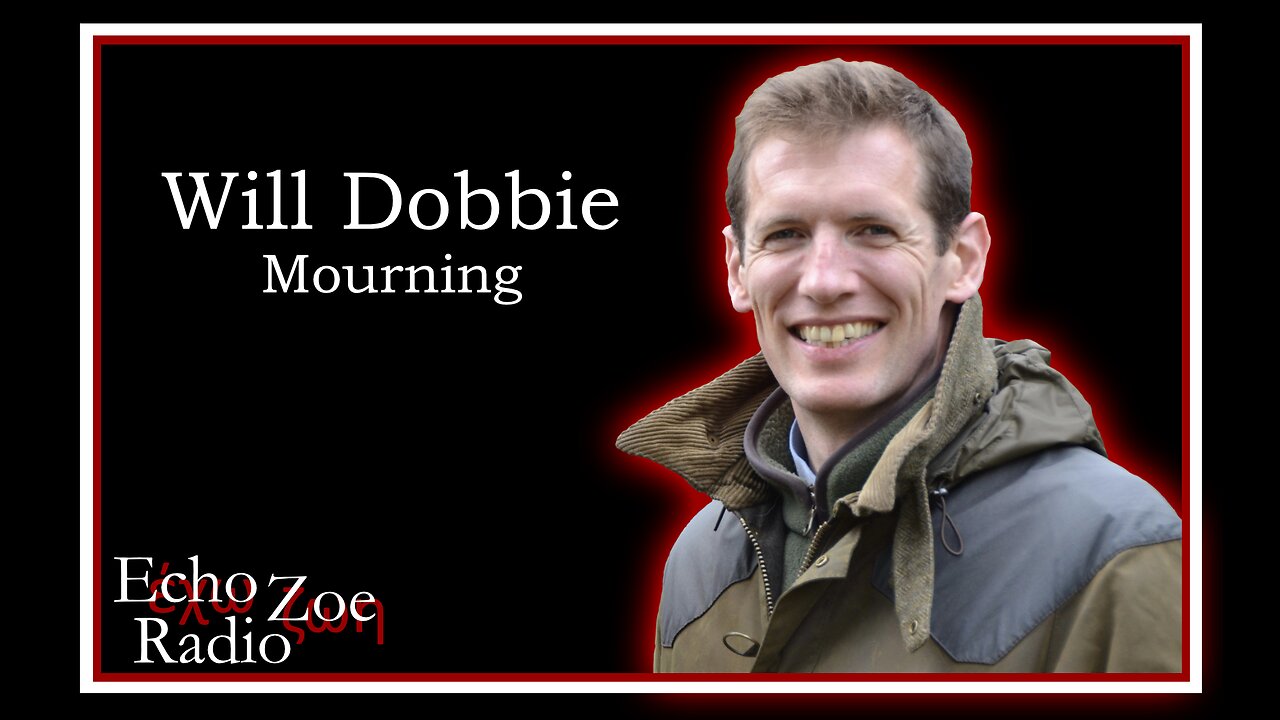 Will Dobbie: Mourning