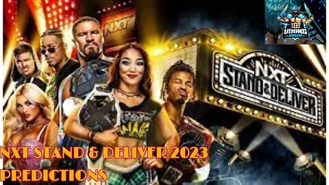 Salty's Predictions: NXT Stand & Deliver 2023