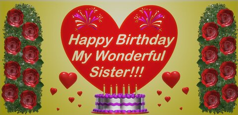 Happy Birthday 3D - Happy Birthday Sister - Happy Birthday To You - Happy Birthday Song