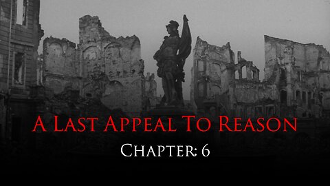 A Last Appeal To Reason | Chapter 6: Escalation