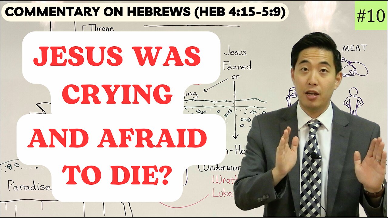 Jesus Was CRYING AND AFRAID to Die? (Hebrews 4:15-5:9) | Dr. Gene Kim