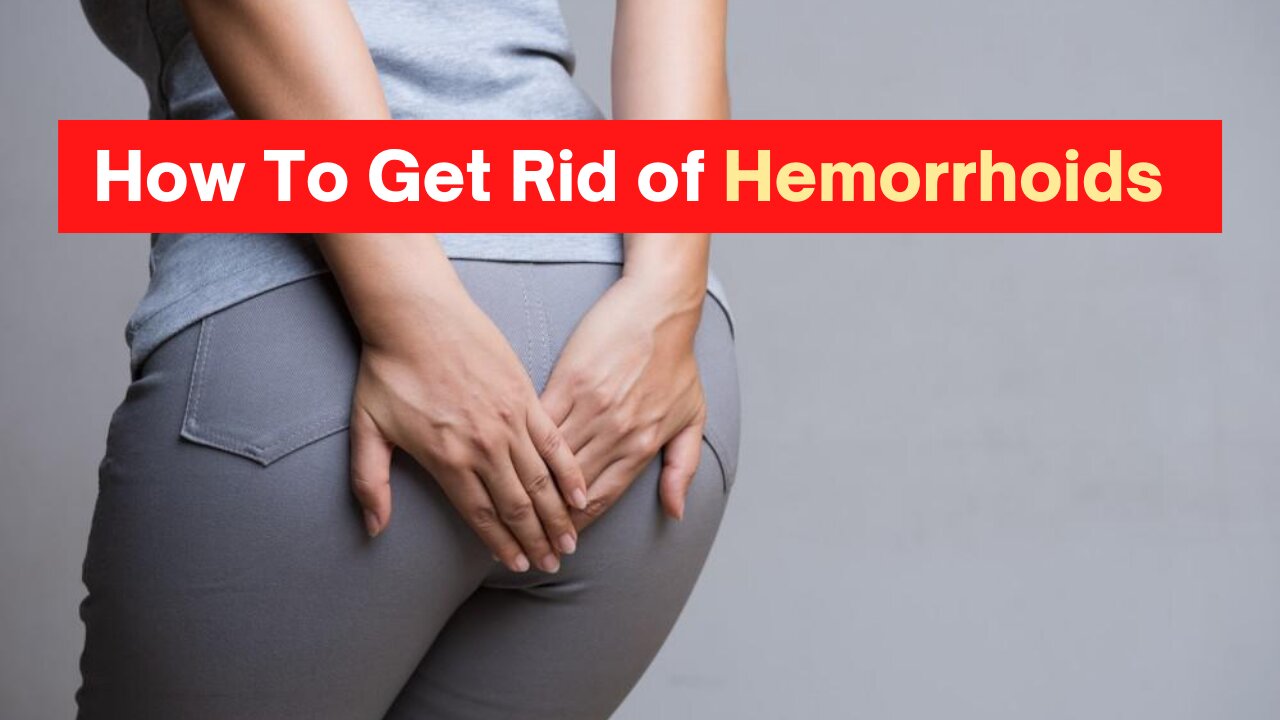 how to cure hemorrhoids