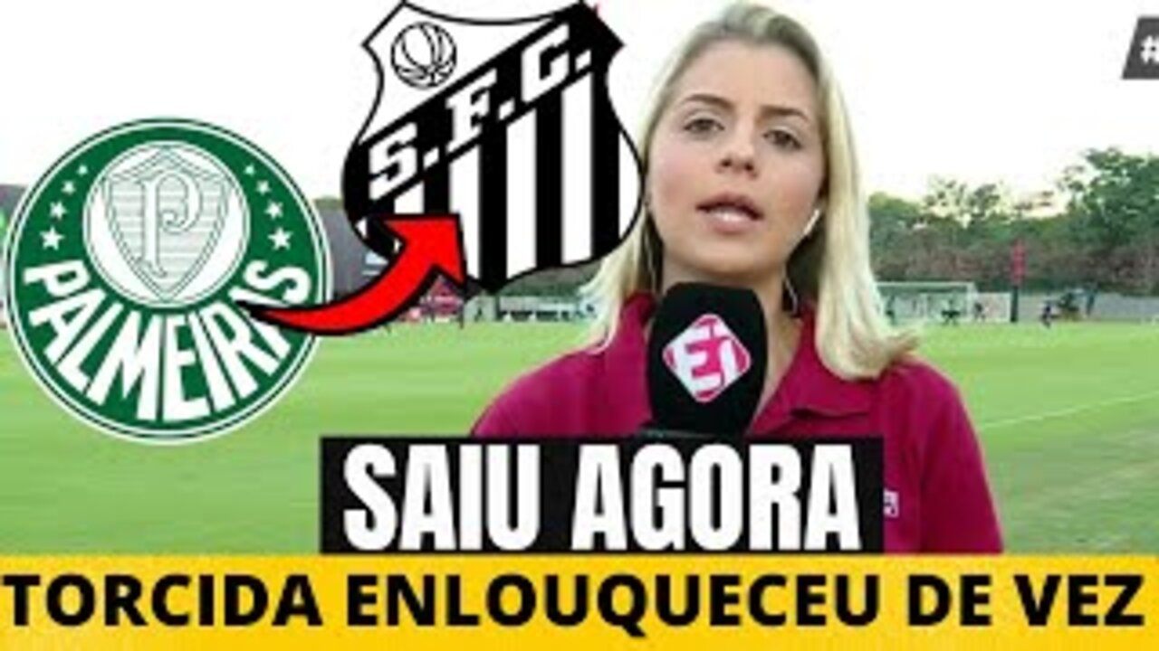 EXPL0DIU AGORA DE MANHÃ! TORCIDA FOI A LOUCURA! PALMEIRAS CONFIRMOU! NOTÍCIAS DO PALMEIRAS