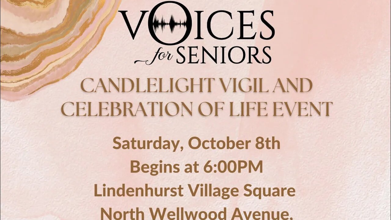 The Candlelight Vigil & Celebration of Life Event 10/8/22 hosted by @Voices4Seniors @EspositoforNY