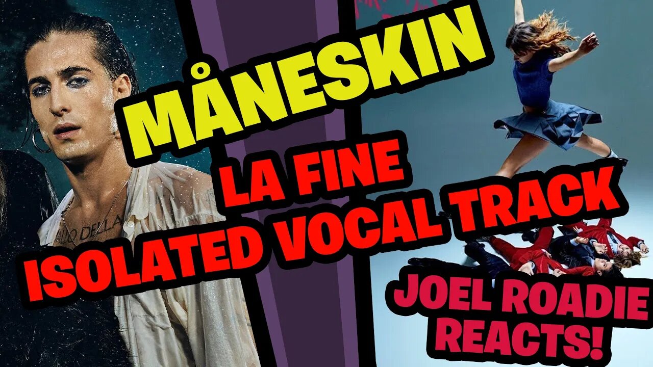 MÅNESKIN - La Fine - Damiano Isolated VOCALS only - Roadie Reacts