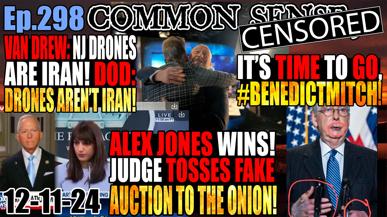 Ep.298 INFOWARS WINS, Will Sue The Onion and Bloomberg! Chris Wray RESIGNS! Origin of NJ Drones Disputed: Iran or No? Battered Mitch McConnell Needs To Step Down!