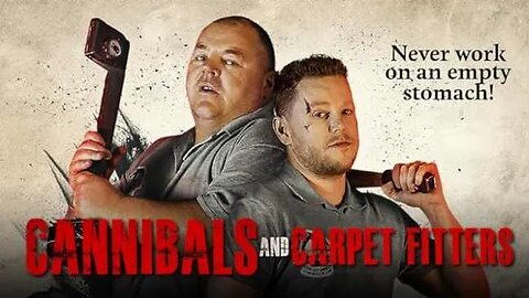 Cannibals and Carpet Fitters (2017)